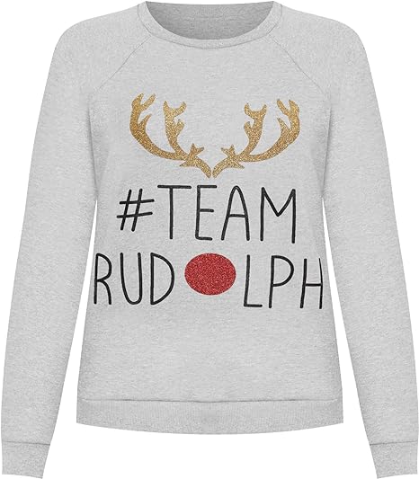 Ladies Team Rudolph Slogan Xmas Sweatshirt